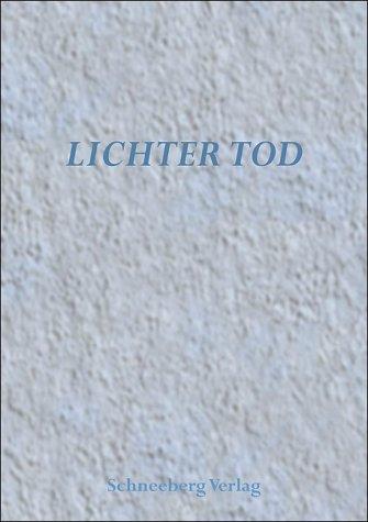 Lichter Tod