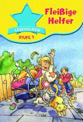 Fleißige Helfer. Lesehelden Stufe 3 - Frosch