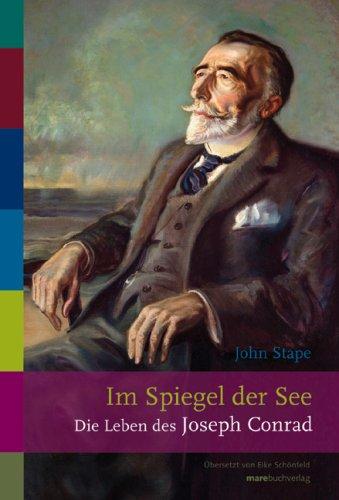 Im Spiegel der See: Die Leben des Joseph Conrad