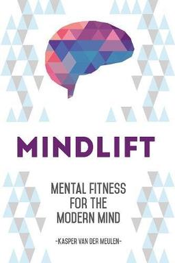 MindLift: Mental Fitness for the Modern Mind