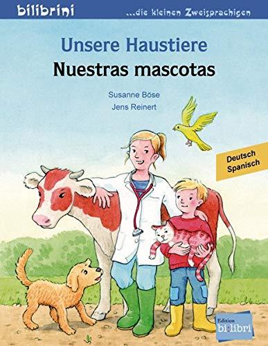 Unsere Haustiere: Kinderbuch Deutsch-Spanisch