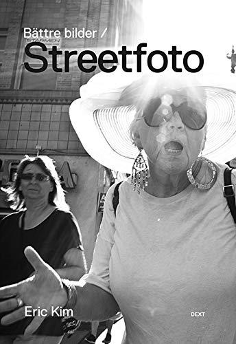 Bättre bilder / Streetfoto