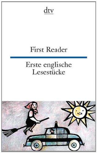 First Reader Erste englische Lesestücke