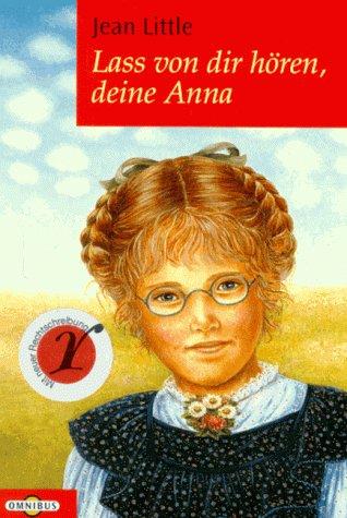 Laß von dir hören, deine Anna