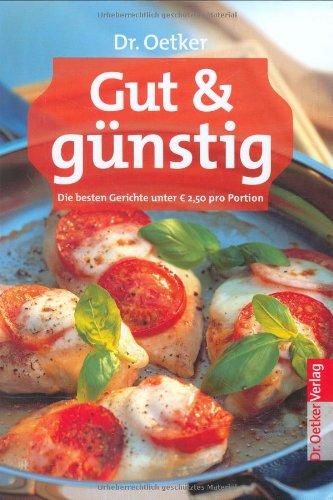 Gut & Günstig - die besten Gerichte unter 2,50 Euro