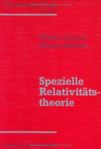 Theoretische Physik. Ein Lehr- und Übungstext für Anfangssemester (Band 1-4) und Fortgeschrittene (ab Band 5 und Ergänzungsbände): Theoretische ... Bd.3a, Spezielle Relativitätstheorie