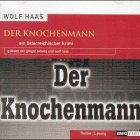 Der Knochenmann. 2 CDs. Ein österreichischer Krimi