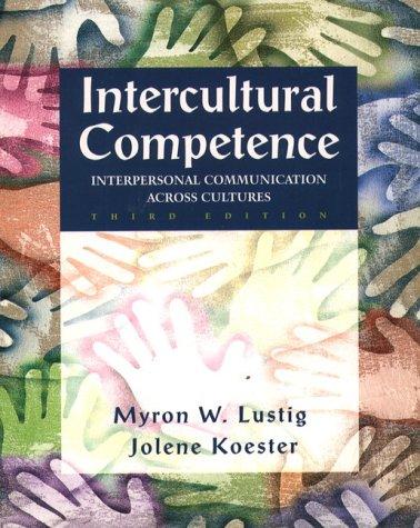 Intercultural Competence: Interpersonal Communication Across Cultures