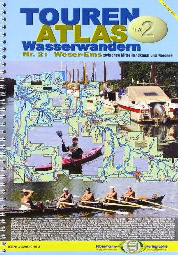 TourenAtlas Wasserwandern 02. Weser - Ems 1 : 75 000 und 1 : 25 000: TA2