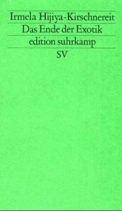 Das Ende der Exotik - Zur japanischen Kultur und Gesellschaft der Gegenwart -