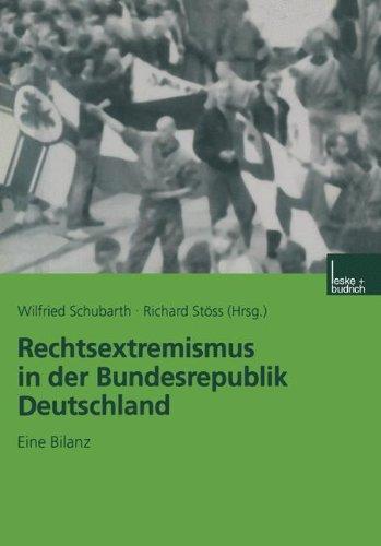 Rechtsextremismus in der Bundesrepublik Deutschland. Eine Bilanz