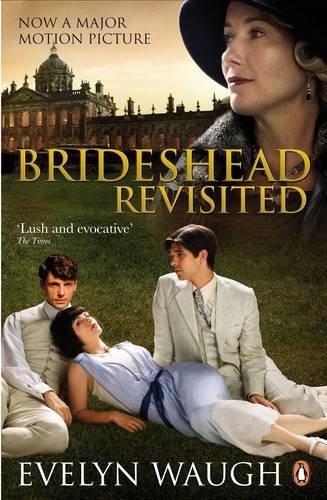 Brideshead Revisited, Film Tie-In: The Sacred and Profane Memories of Captain Charles Ryder (Penguin Classics)