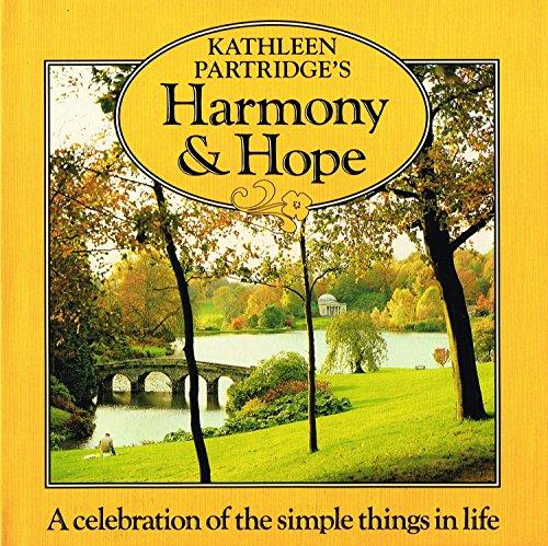 Harmony & Hope: Acceleration of the Simple Things in Life (Comfort)