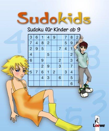 Sudokids. Sudoku für Kinder ab 9