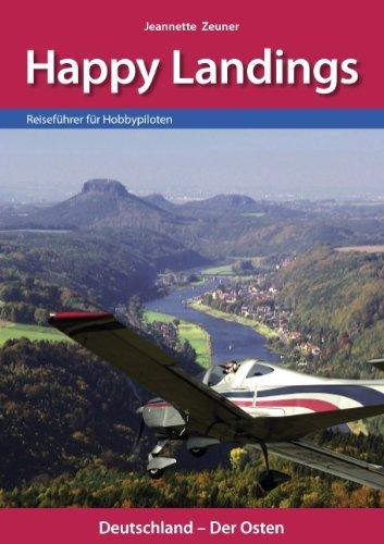 Happy Landings: Reiseführer für Hobbypiloten