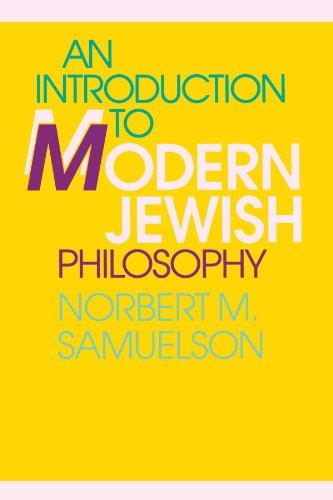 An Introduction to Modern Jewish Philosophy (Suny Series in Jewish Philosophy)