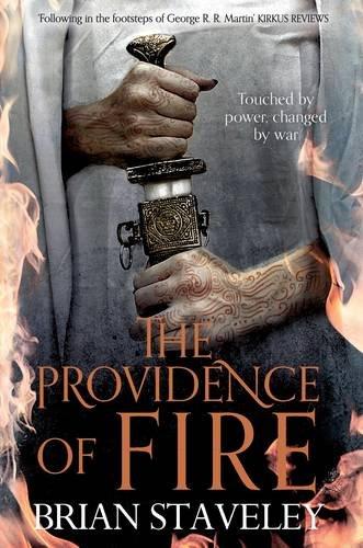 The Providence of Fire (Chronicles of the Unhewn Throne, Band 2)