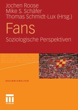 Fans. Soziologische Perspektiven