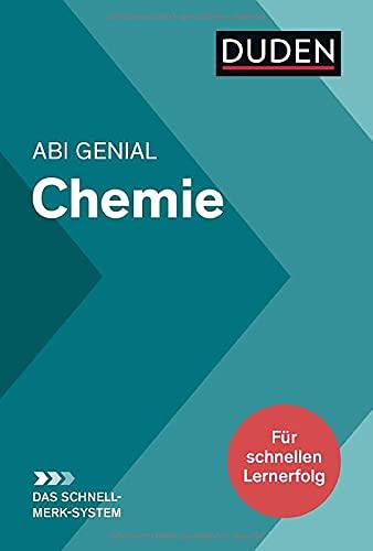 Abi genial Chemie: Das Schnell-Merk-System (Duden SMS - Schnell-Merk-System)