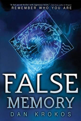 False Memory (A False Memory Novel, Band 1)