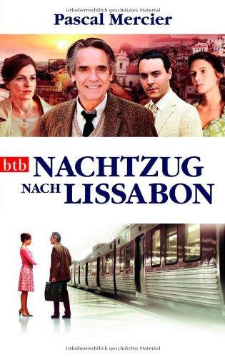 Nachtzug nach Lissabon: Roman (Buch zum Film)