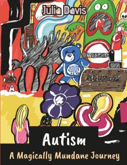 Autism: A Magically Mundane Journey