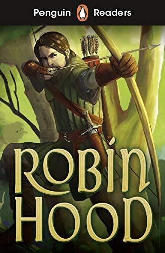 Penguin Readers Starter Level: Robin Hood (ELT Graded Reader)