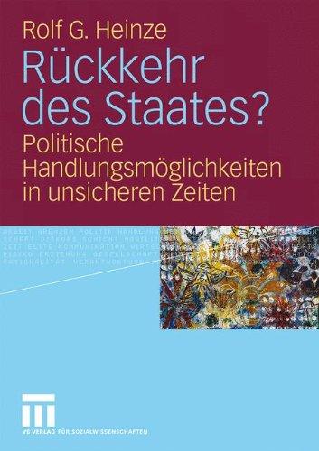 Rückkehr des Staates? Politische Handlungsmöglichkeiten in unsicheren Zeiten