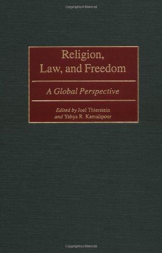 Religion, Law, and Freedom: A Global Perspective