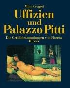 Uffizien und Palazzo Pitti: Die Gemäldesammlung von Florenz