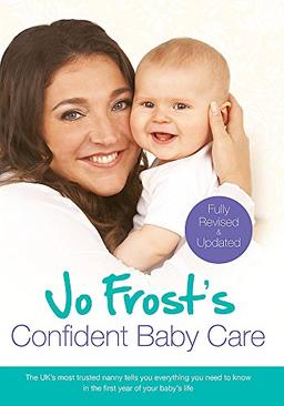 Jo Frost's Confident Baby Care