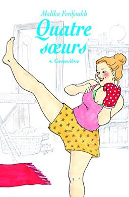 Quatre soeurs. Vol. 4. Geneviève