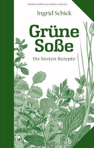 Grüne Soße. Die besten Rezepte