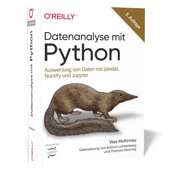 Datenanalyse mit Python: Auswertung von Daten mit pandas, NumPy und Jupyter (Animals)