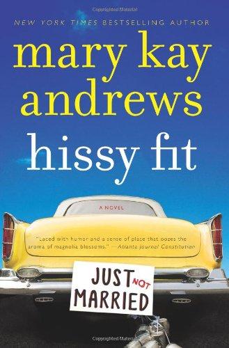 Hissy Fit: A Novel