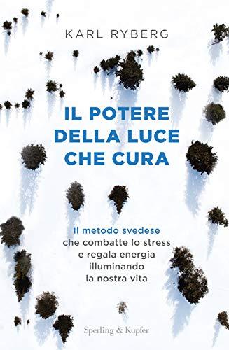 Il potere della luce che cura