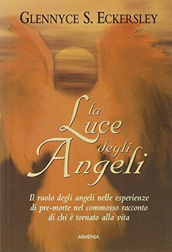 La luce degli angeli (Sotto le ali degli angeli)