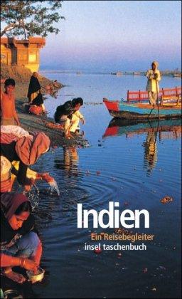 Indien: Ein Reisebegleiter (insel taschenbuch)