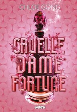 Cruelle dame Fortune. Vol. 1