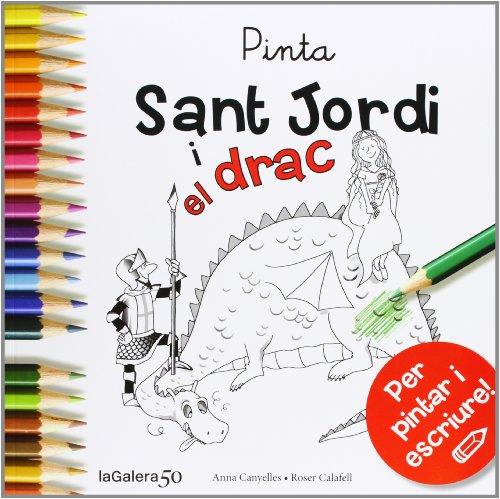 Pinta i escriu Sant Jordi i el drac (Tradicions, Band 90)