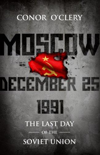 Moscow, December 25, 1991: The Last Day Of The Soviet Union