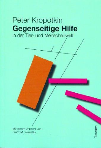 Gegenseitige Hilfe in der Tier- und Menschenwelt