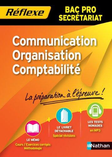 Communication, organisation, comptabilité : bac pro secrétariat