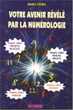 Votre avenir avec la numérologie : calendrier perpétuel