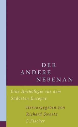 Der andere nebenan: Eine Anthologie aus dem Südosten Europas