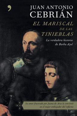 El mariscal de las tinieblas : la verdadera historia de Barba Azul (Nombres de la Historia)