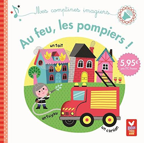 Au feu, les pompiers !