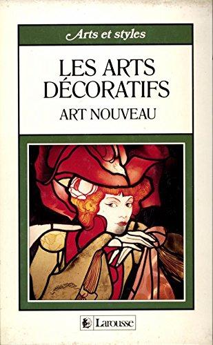 Les Arts décoratifs, Art nouveau