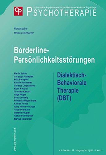 Borderline-Persönlichkeitsstörungen: Dialektisch-Behaviorale Therapie DBT