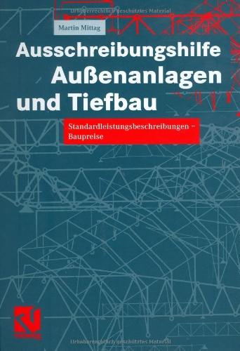 Ausschreibungshilfe Außenanlagen und Tiefbau: Standardleistungsbeschreibungen  -  Baupreise